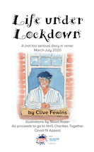 Life under Lockdown - a (not too serious) diary in verse, March-July 2020 - the book